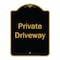 Signmission Designer Series-Private Driveway 3, Black & Gold Heavy-Gauge Aluminum, 24" x 18", BG-1824-9782 A-DES-BG-1824-9782 - alternate 1